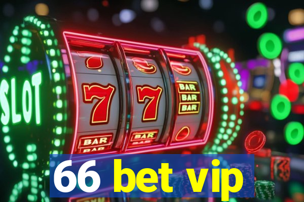 66 bet vip